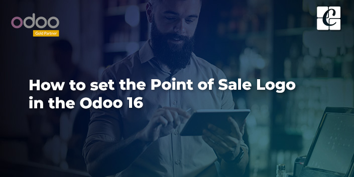 how-to-set-the-point-of-sale-logo-in-the-odoo-16.jpg