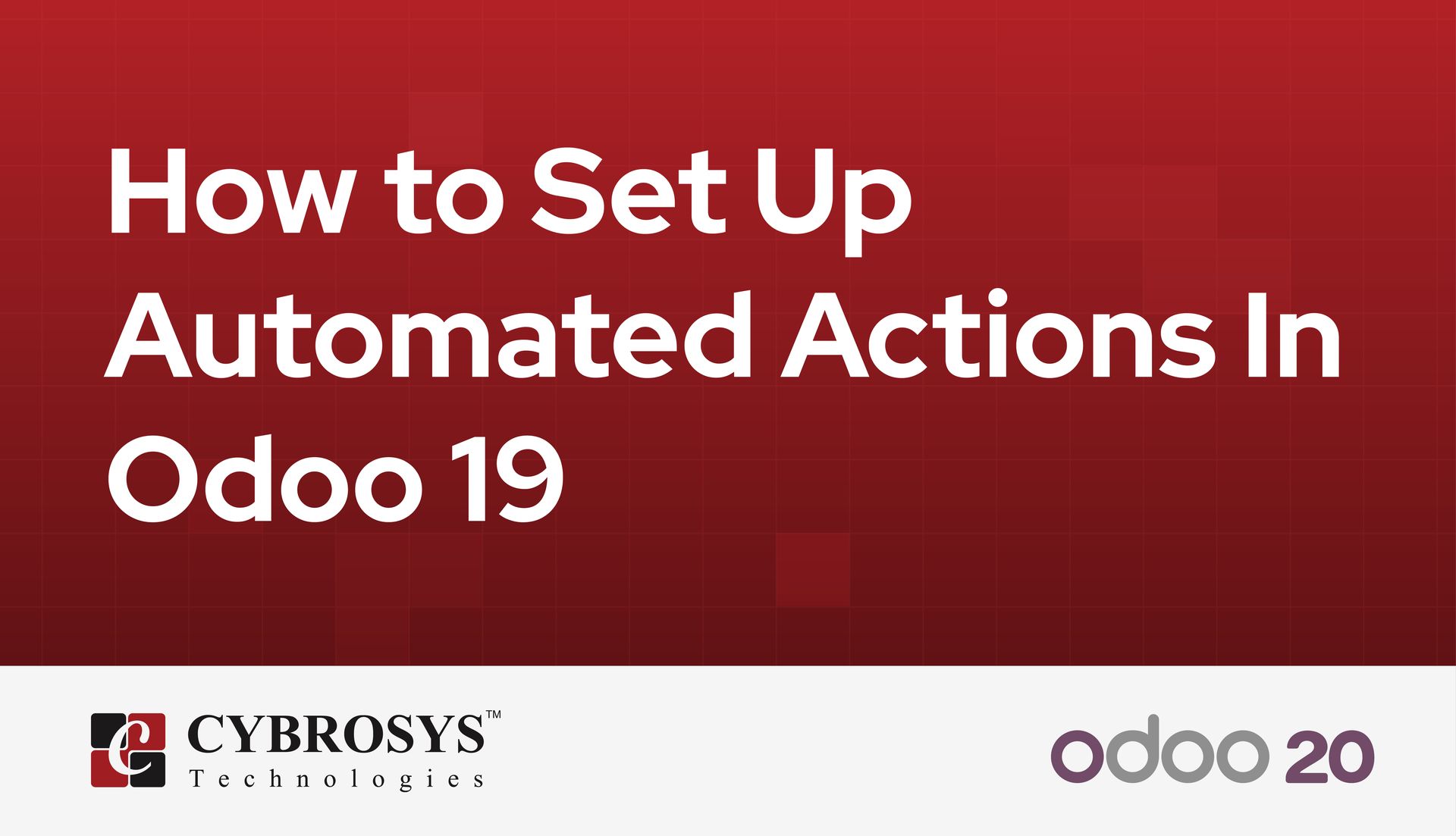 how-to-set-up-automated-actions-in-odoo-19.jpg