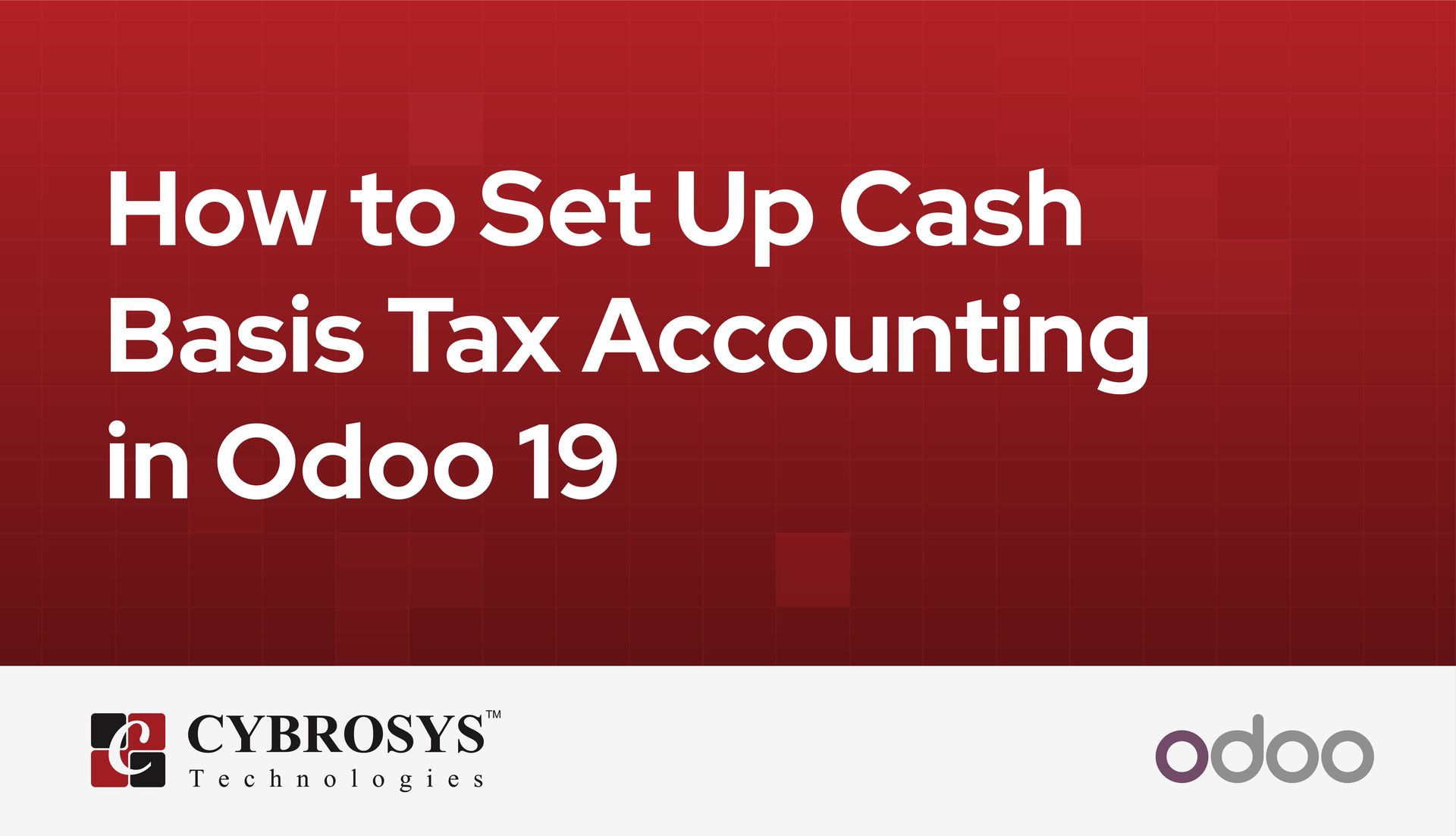 how-to-set-up-cash-basis-tax-accounting-in-odoo-19.jpg