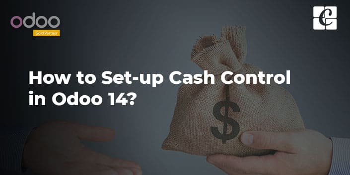 how-to-set-up-cash-control-in-odoo-14.jpg