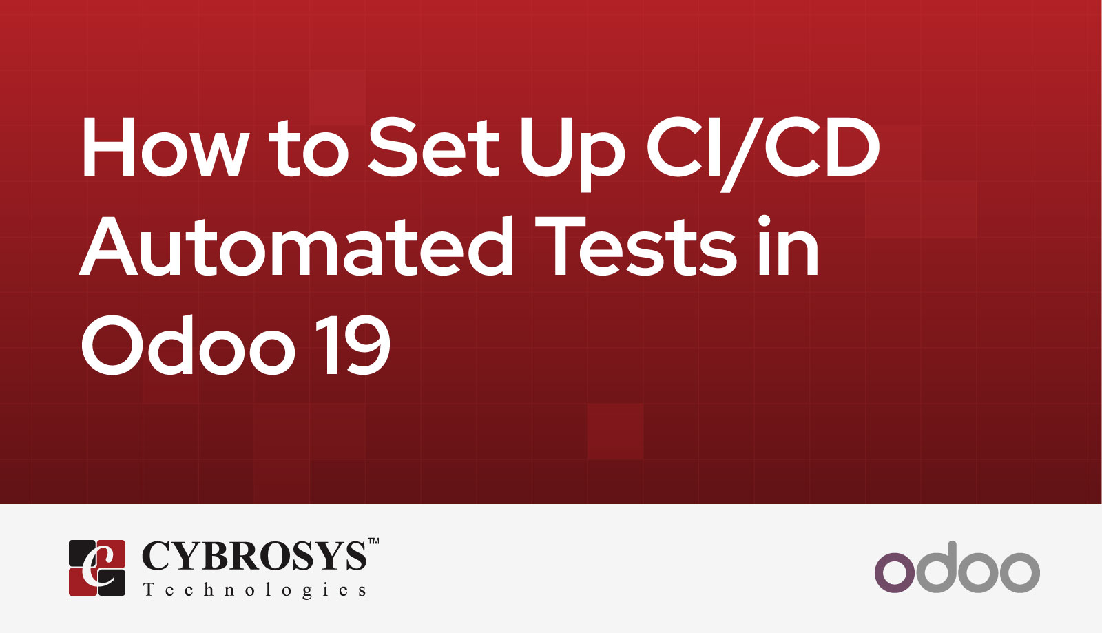 how-to-set-up-cicd-automated-tests-in-odoo-19.jpg