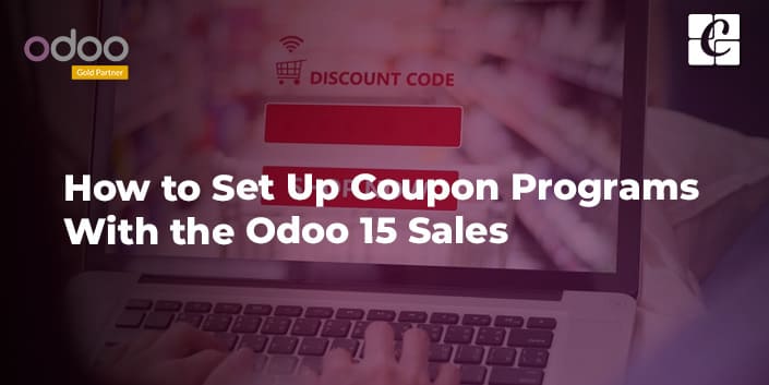 how-to-set-up-coupon-programs-with-the-odoo-15-sales.jpg