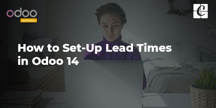 how-to-set-up-lead-times-in-odoo-14.jpg