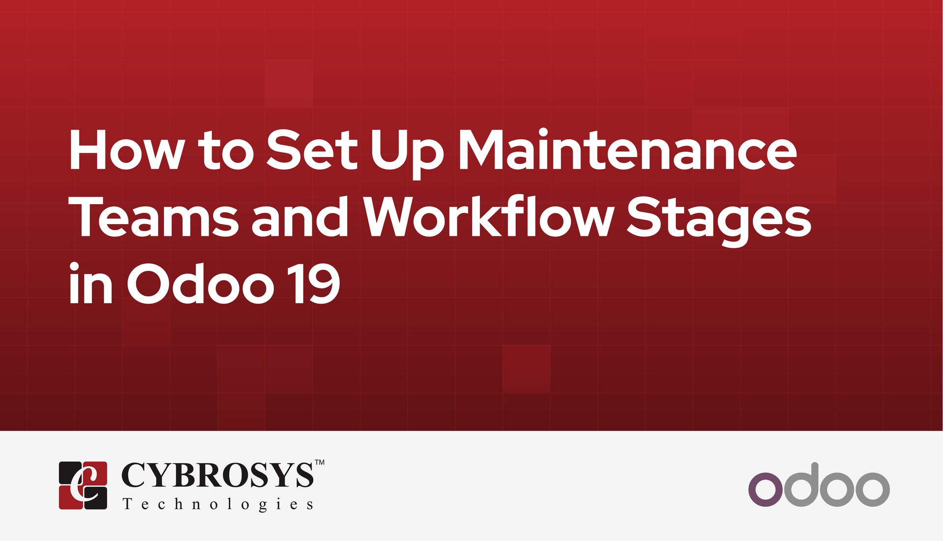 how-to-set-up-maintenance-teams-and-workflow-stages-in-odoo-19.jpg