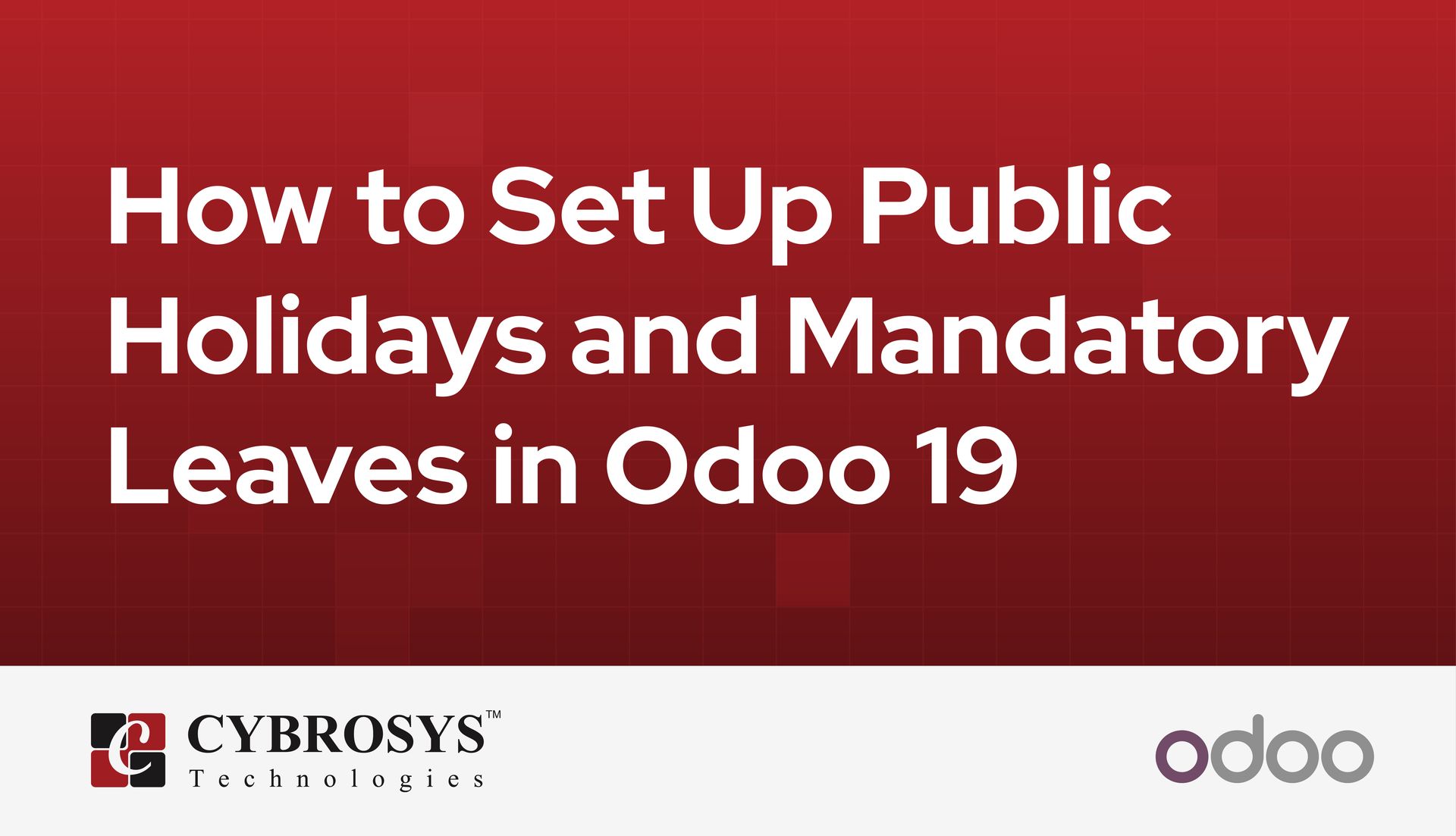 how-to-set-up-public-holidays-and-mandatory-leaves-in-odoo-19.jpg