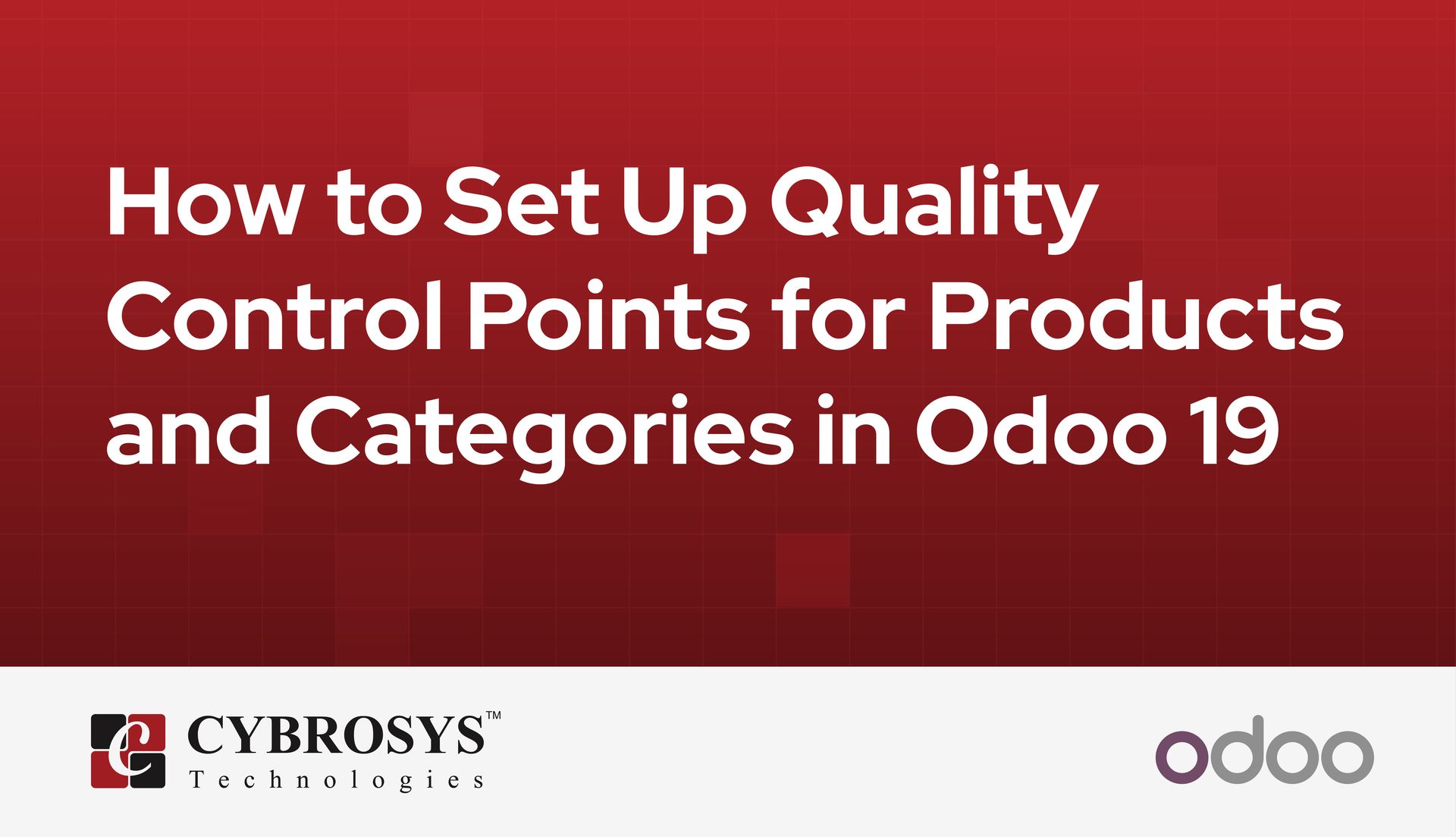 how-to-set-up-quality-control-points-for-products-and-categories-in-odoo-19.jpg