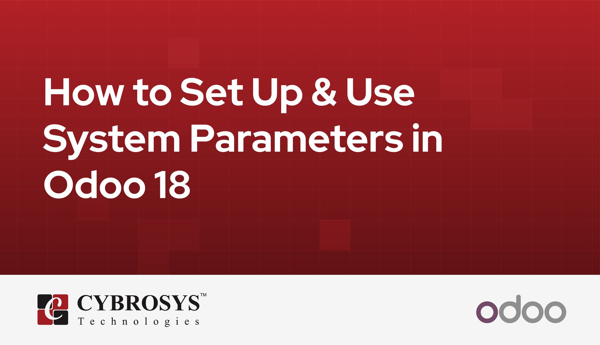 how-to-set-up-use-system-parameters-in-odoo-18.jpg