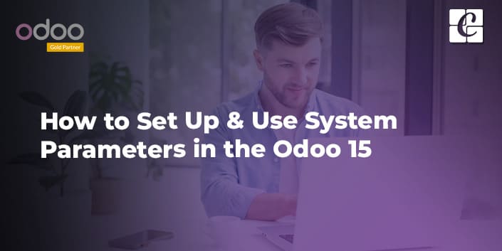 how-to-set-up-use-system-parameters-in-the-odoo-15.jpg