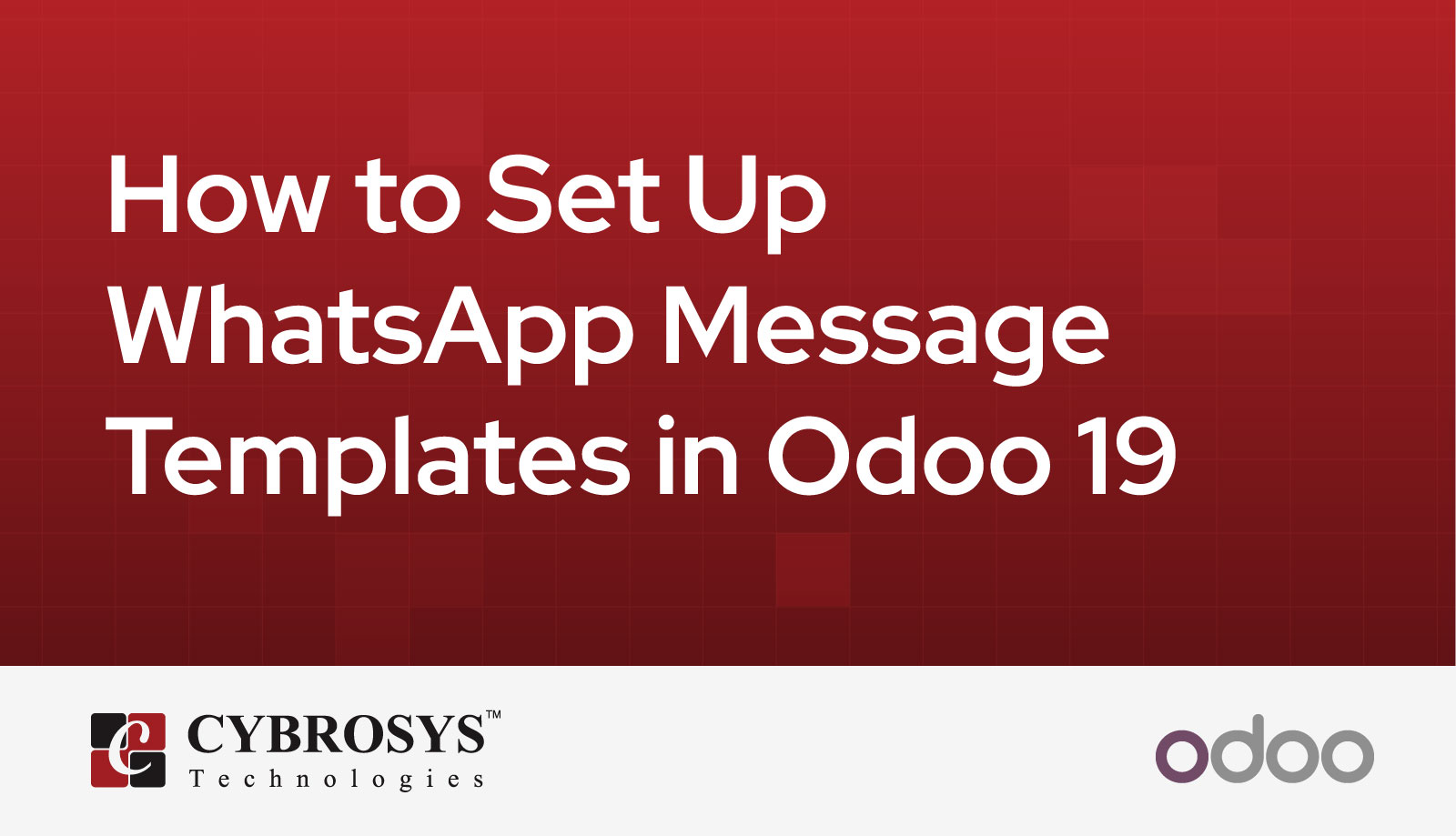 how-to-set-up-whatsapp-message-templates-in-odoo-19.jpg