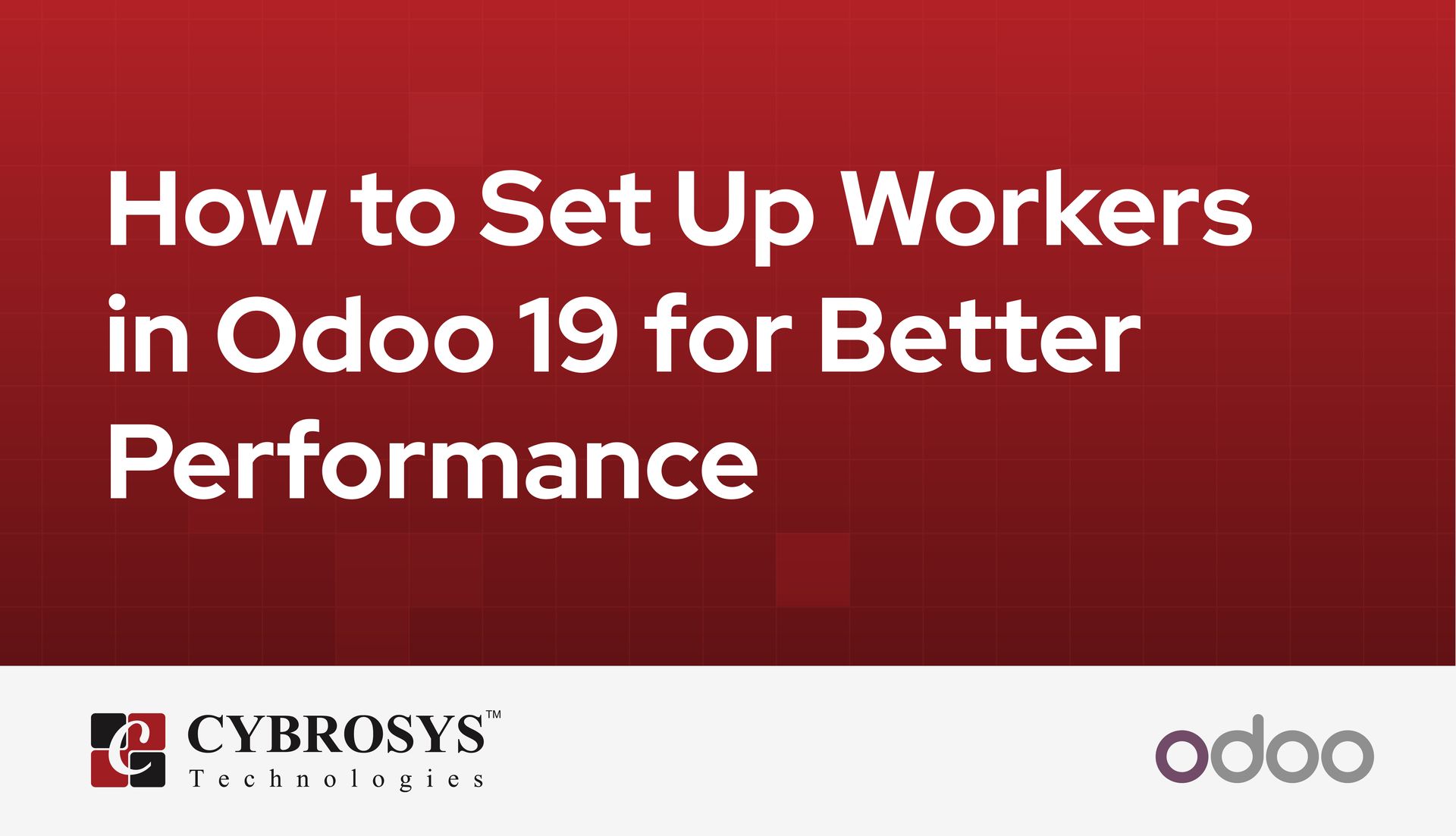how-to-set-up-workers-in-odoo-19-for-better-performance.jpg