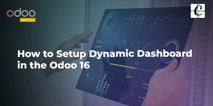 how-to-setup-dynamic-dashboard-in-the-odoo-16.jpg
