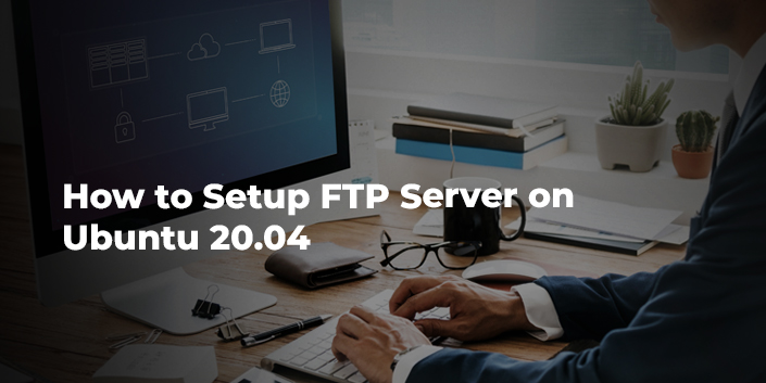 how-to-setup-ftp-server-on-ubuntu-20-04.jpg