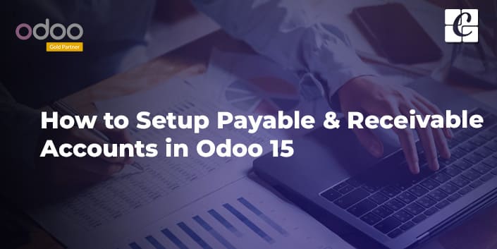 how-to-setup-payable-receivable-accounts-in-odoo-15.jpg