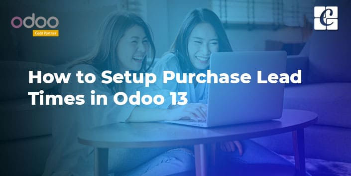 how-to-setup-purchase-lead-times-in-odoo-13.jpg