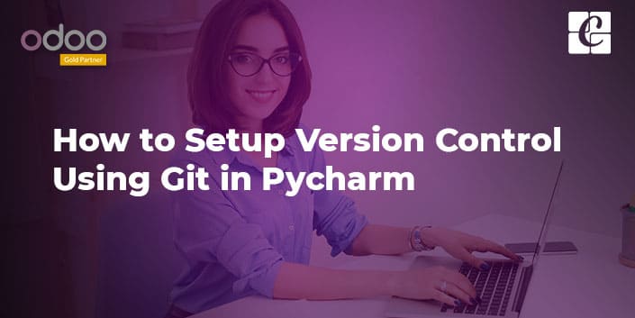 how-to-setup-version-control-using-git-pycharm.jpg