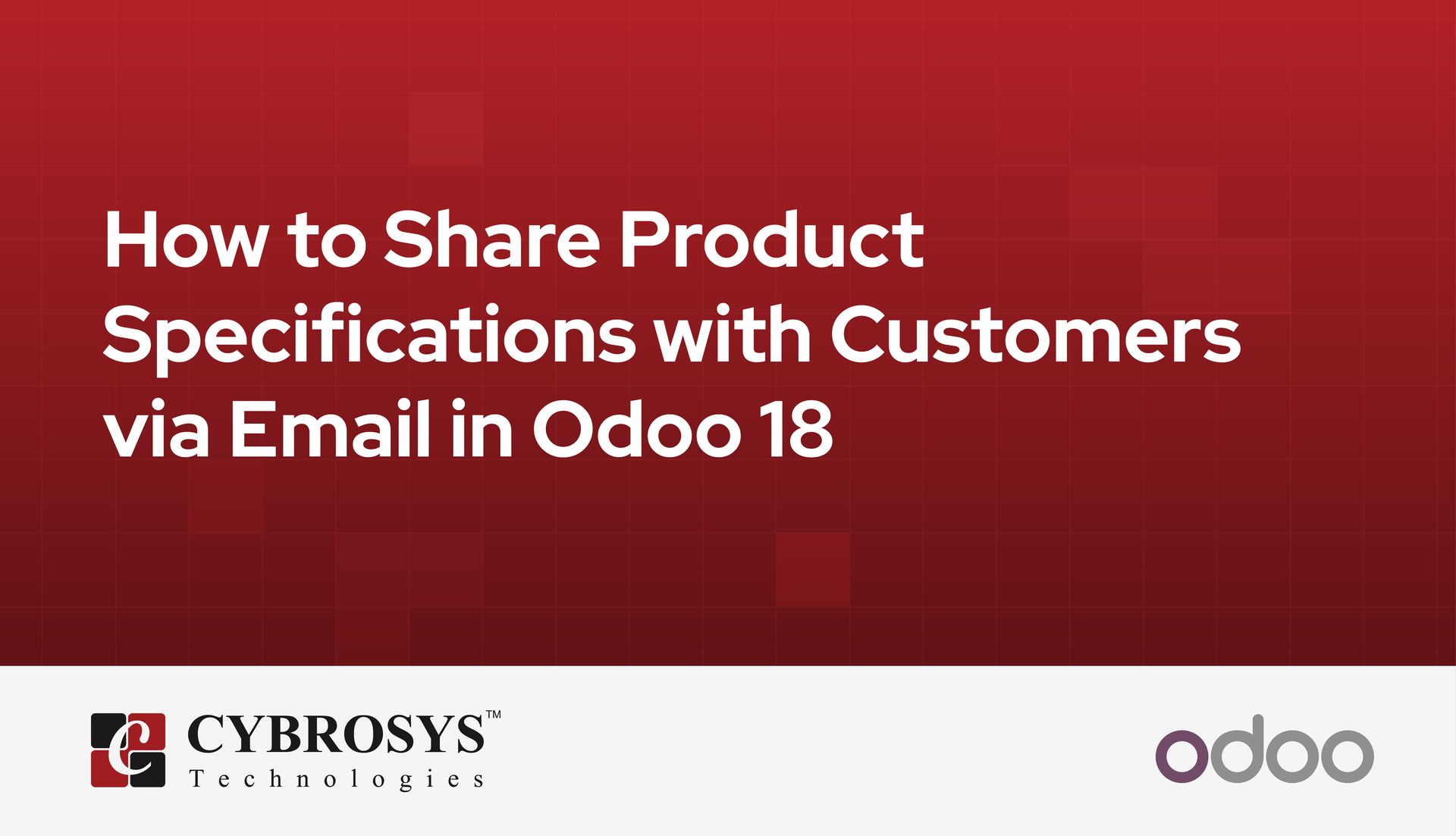 how-to-share-product-specifications-with-customers-via-email-in-odoo-18.jpg