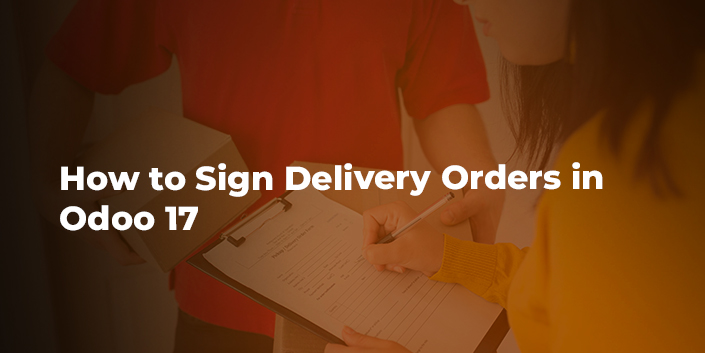 how-to-sign-delivery-orders-in-odoo-17.jpg