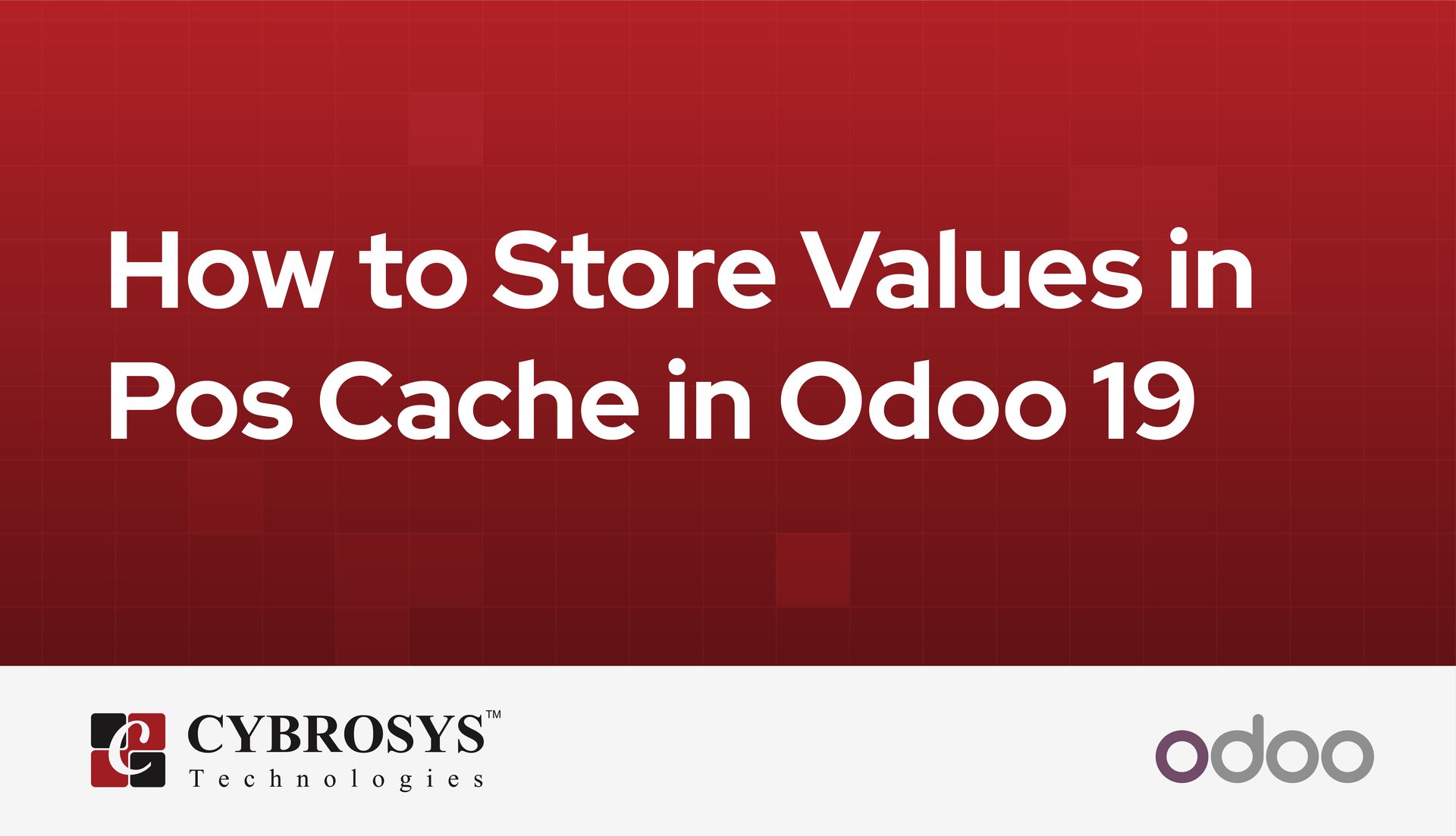 how-to-store-values-in-pos-cache-in-odoo-19.jpg