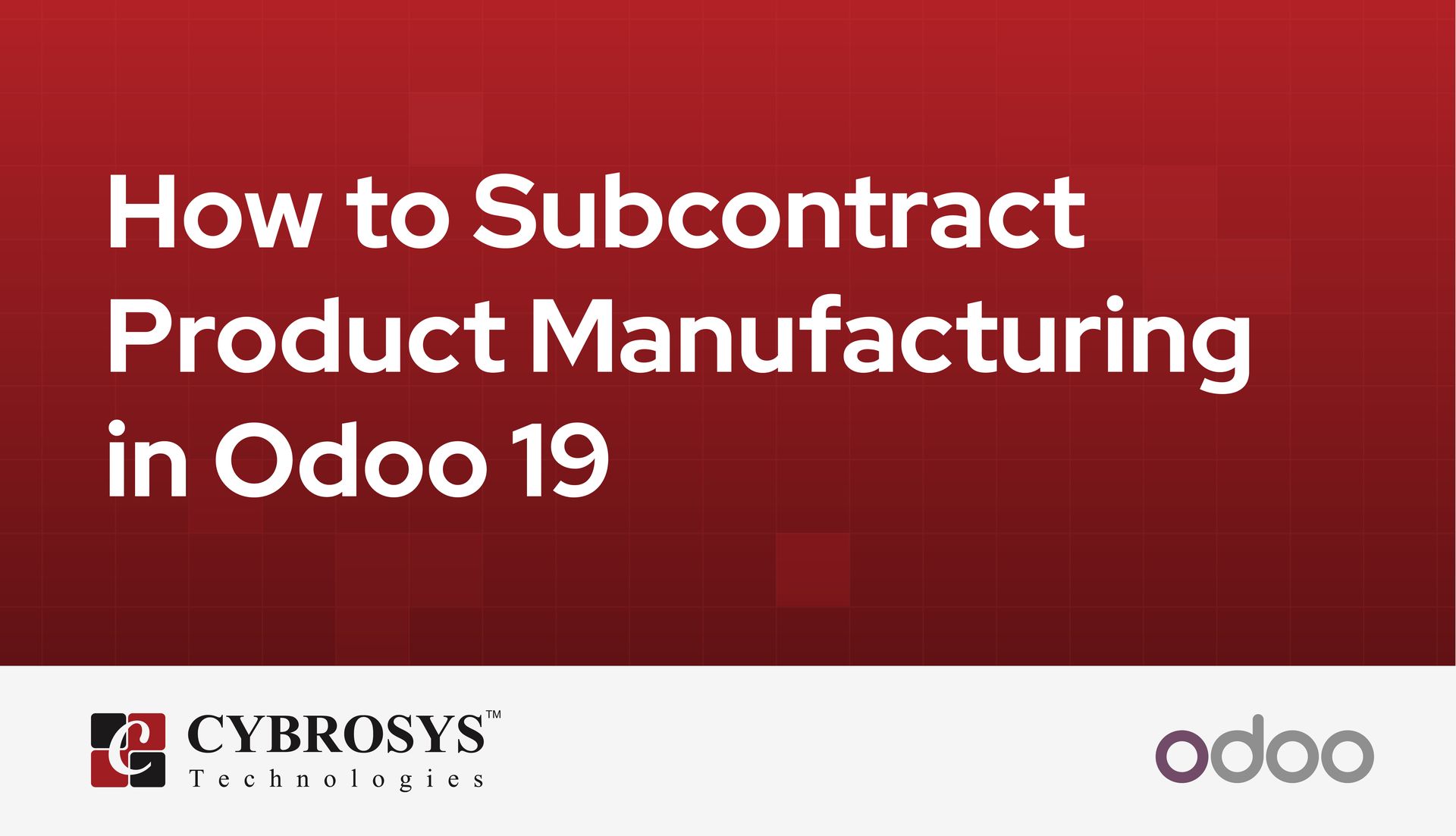 how-to-subcontract-product-manufacturing-in-odoo-19.jpg