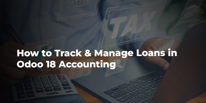 how-to-track-and-manage-loans-in-odoo-18-accounting.jpg