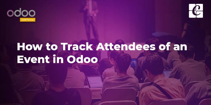 how-to-track-attendees-of-an-event-in-odoo.jpg