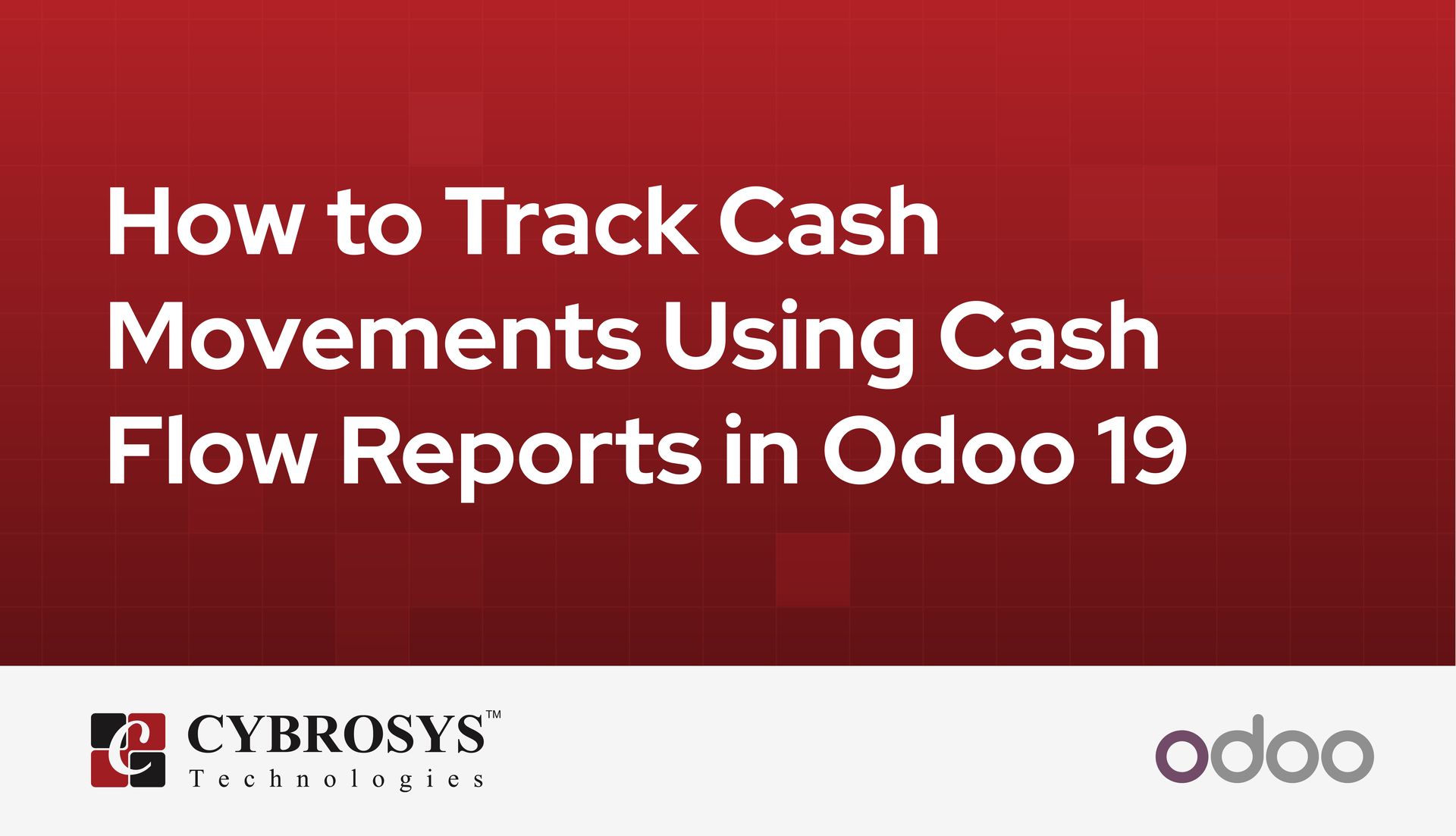 how-to-track-cash-movements-using-cash-flow-reports-in-odoo-19.jpg