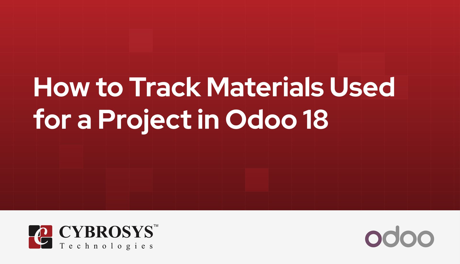 how-to-track-materials-used-for-a-project-in-odoo-18.jpg