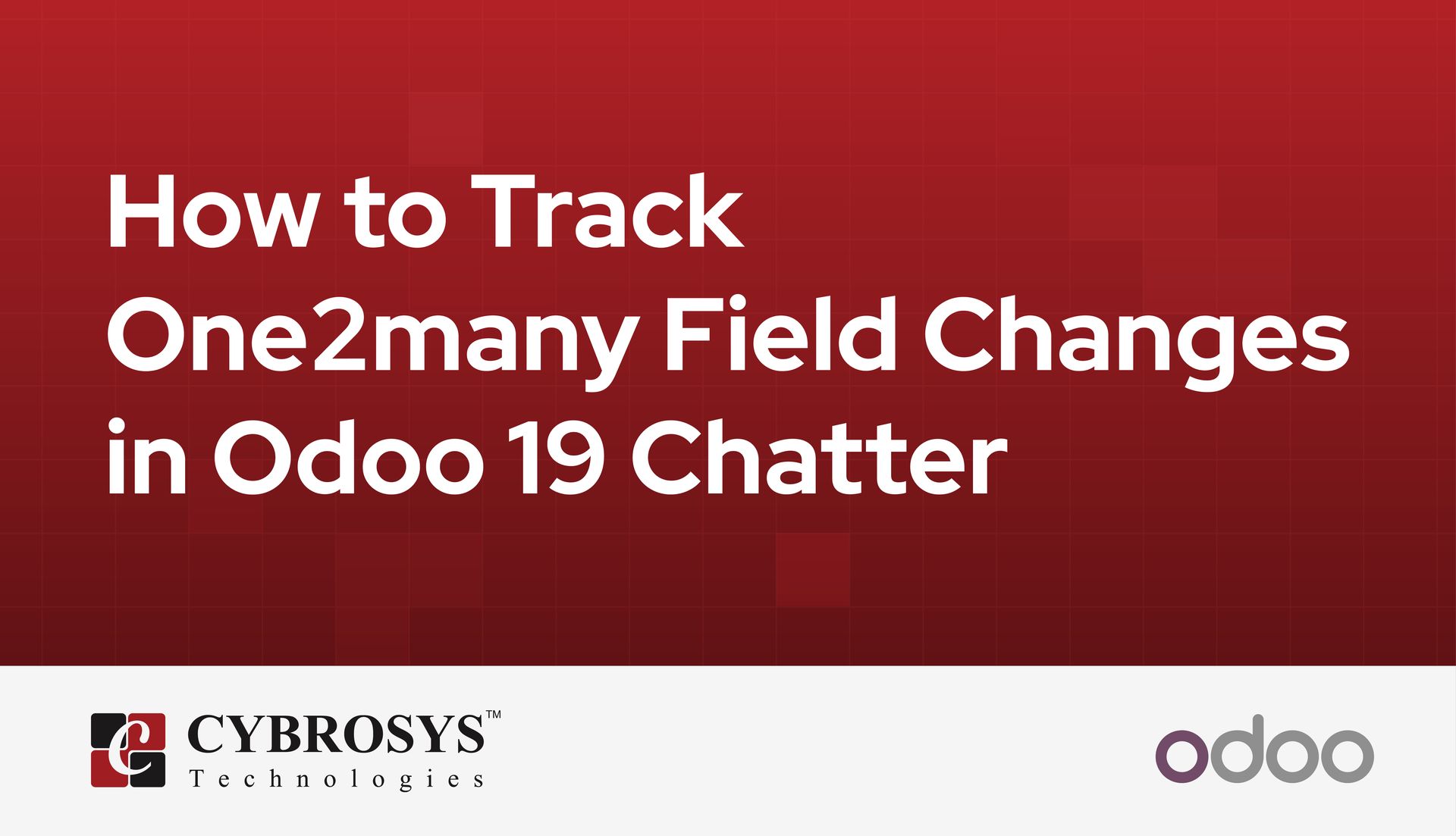 how-to-track-one2many-field-changes-in-odoo-19-chatter.jpg