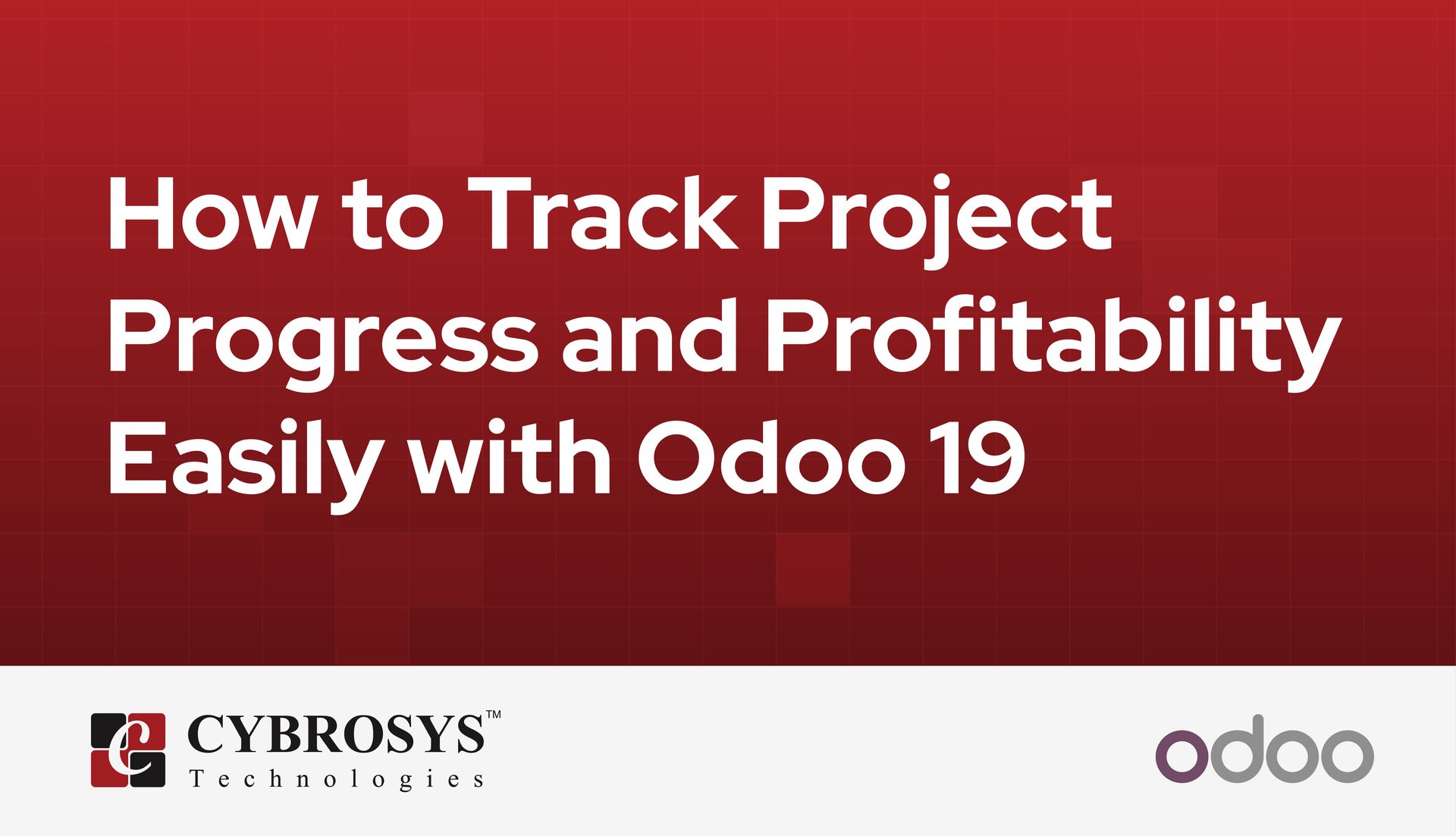 How to Track Project Progress and Profitability Easily with Odoo 19