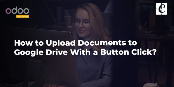 how-to-upload-documents-to-google-drive-with-a-button-click.jpg