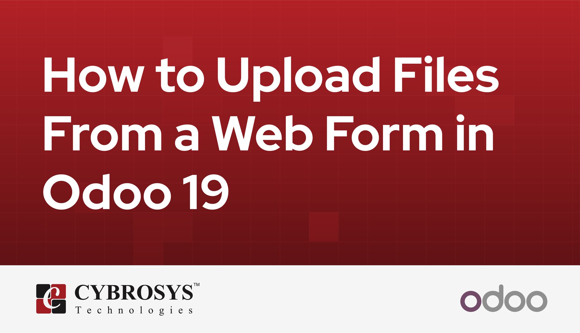 How to Upload Files From a Web Form in Odoo 19