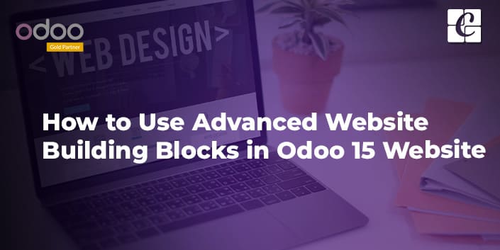 how-to-use-advanced-website-building-blocks-in-odoo-15-website.jpg