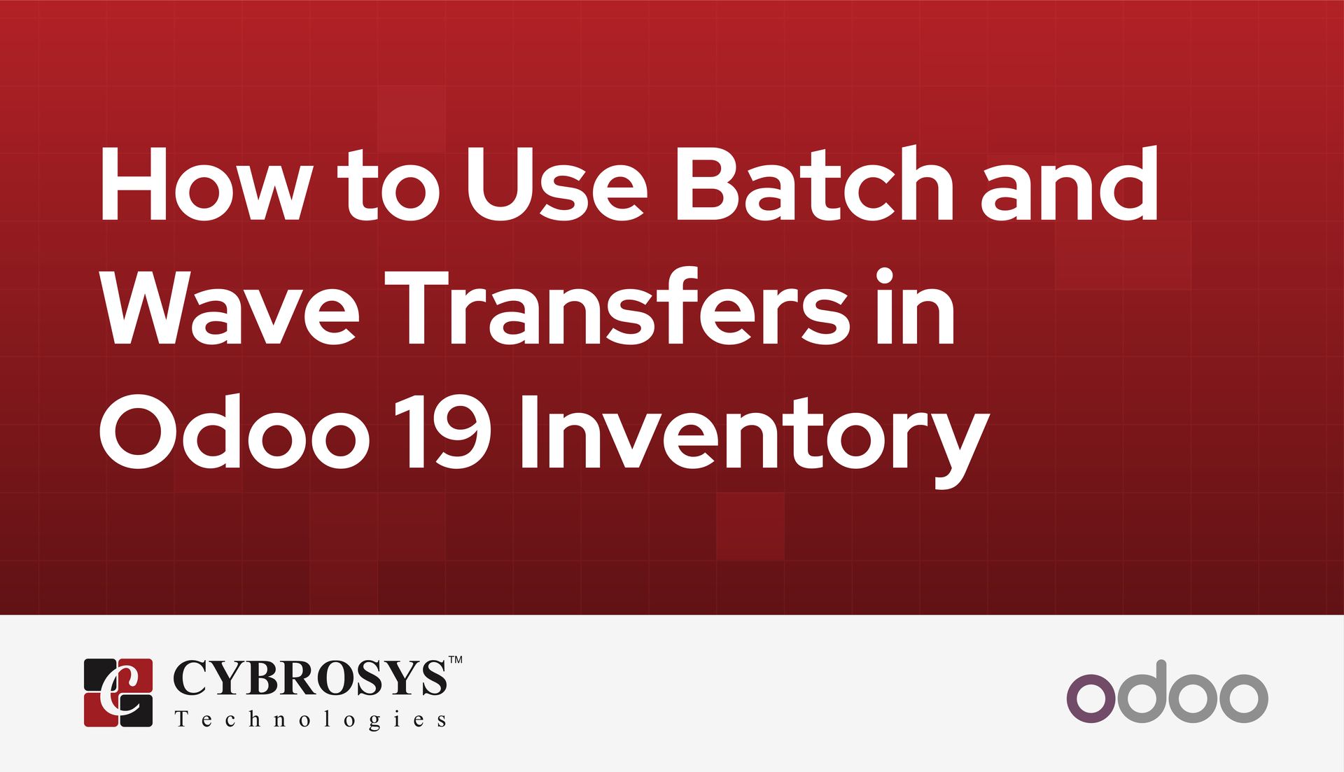 how-to-use-batch-and-wave-transfers-in-odoo-19-inventory.jpg