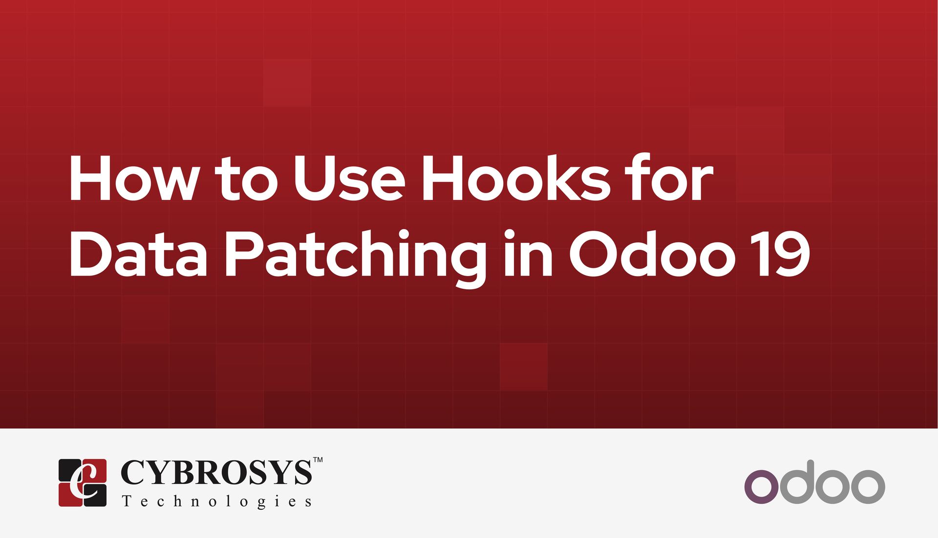 how-to-use-hooks-for-data-patching-in-odoo-19.jpg