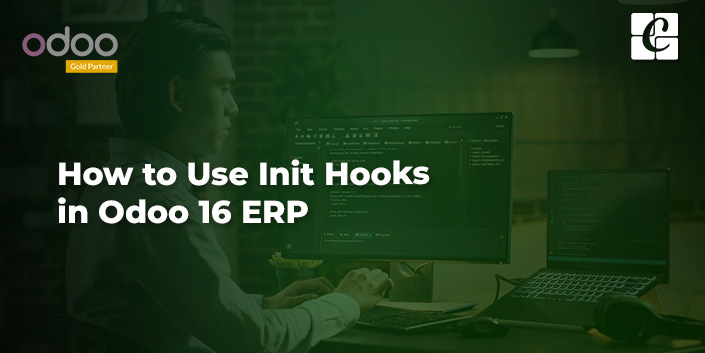 how-to-use-init-hooks-in-odoo-16-erp.jpg