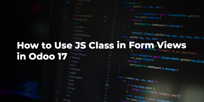how-to-use-js-class-in-form-views-in-odoo-17.jpg
