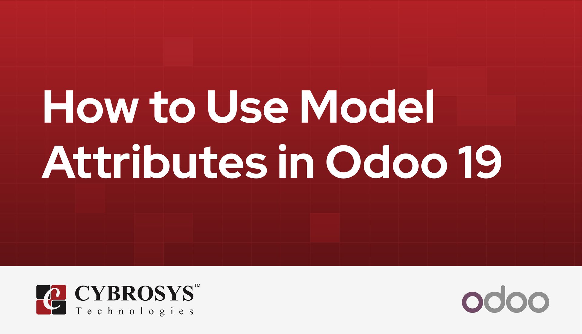 how-to-use-model-attributes-in-odoo-19.jpg