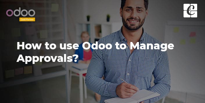how-to-use-odoo-manage-approvals.jpg