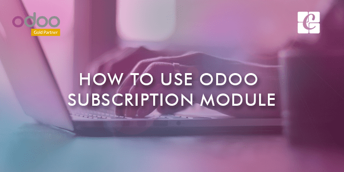 how-to-use-odoo-subscription-module.png