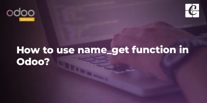 how-to-use-of-name-get-function-in-odoo.jpg