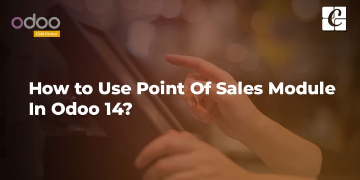 how-to-use-point-of-sales-module-in-odoo-14.jpg