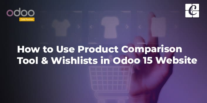 how-to-use-product-comparison-tool-wishlists-in-odoo-15-website.jpg