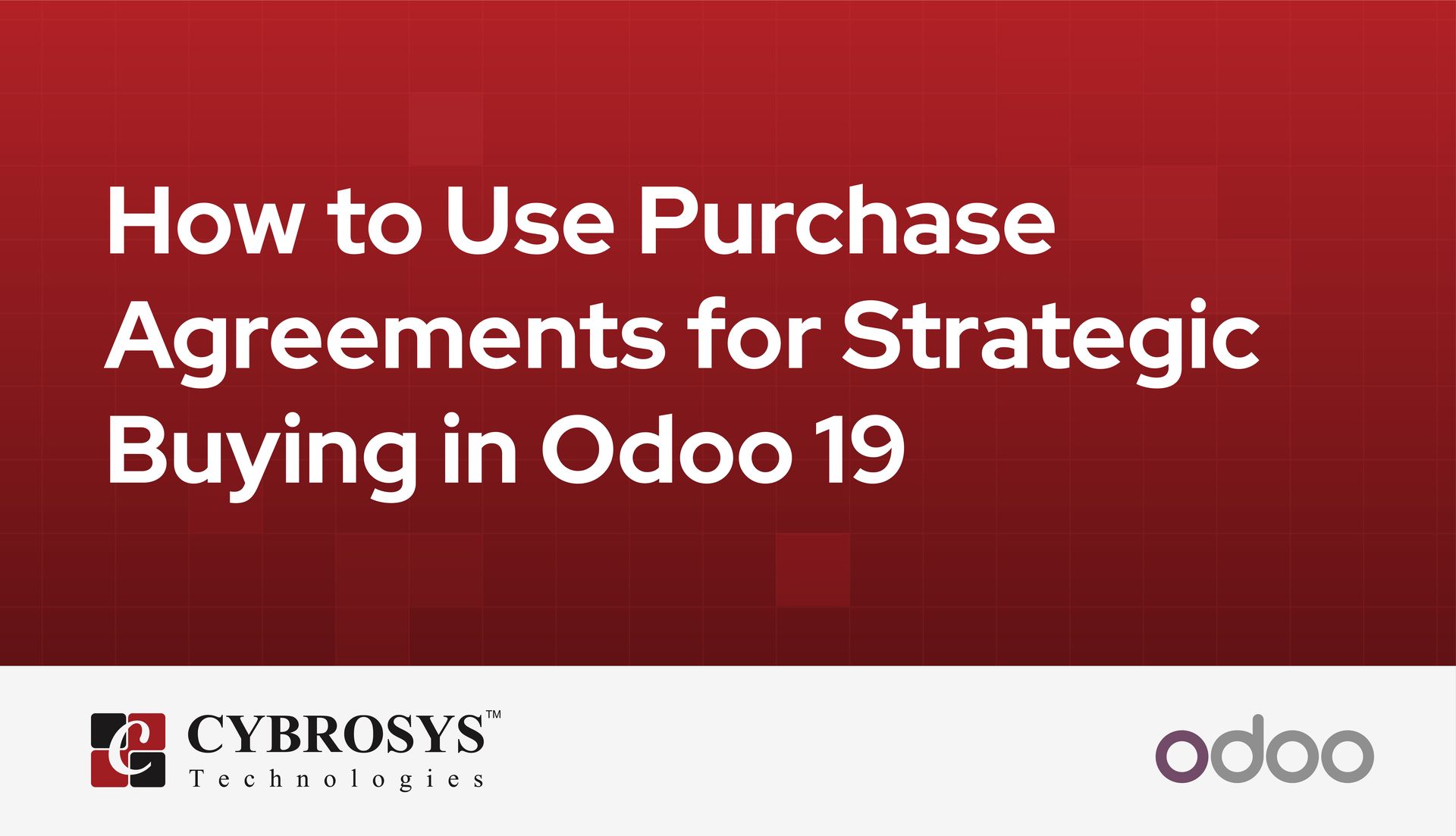 how-to-use-purchase-agreements-for-strategic-buying-in-odoo-19.jpg