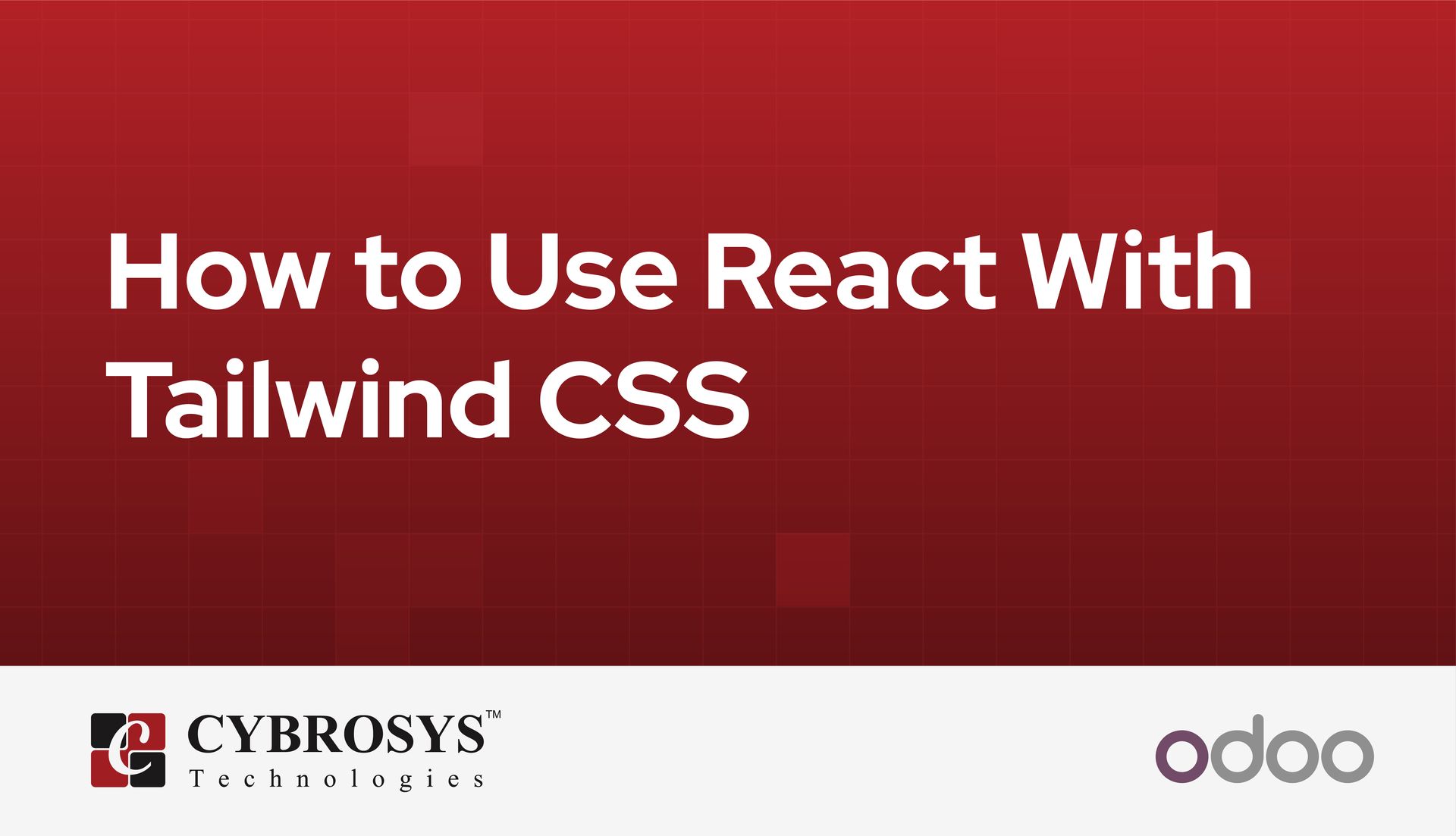 how-to-use-react-with-tailwind-css.jpg