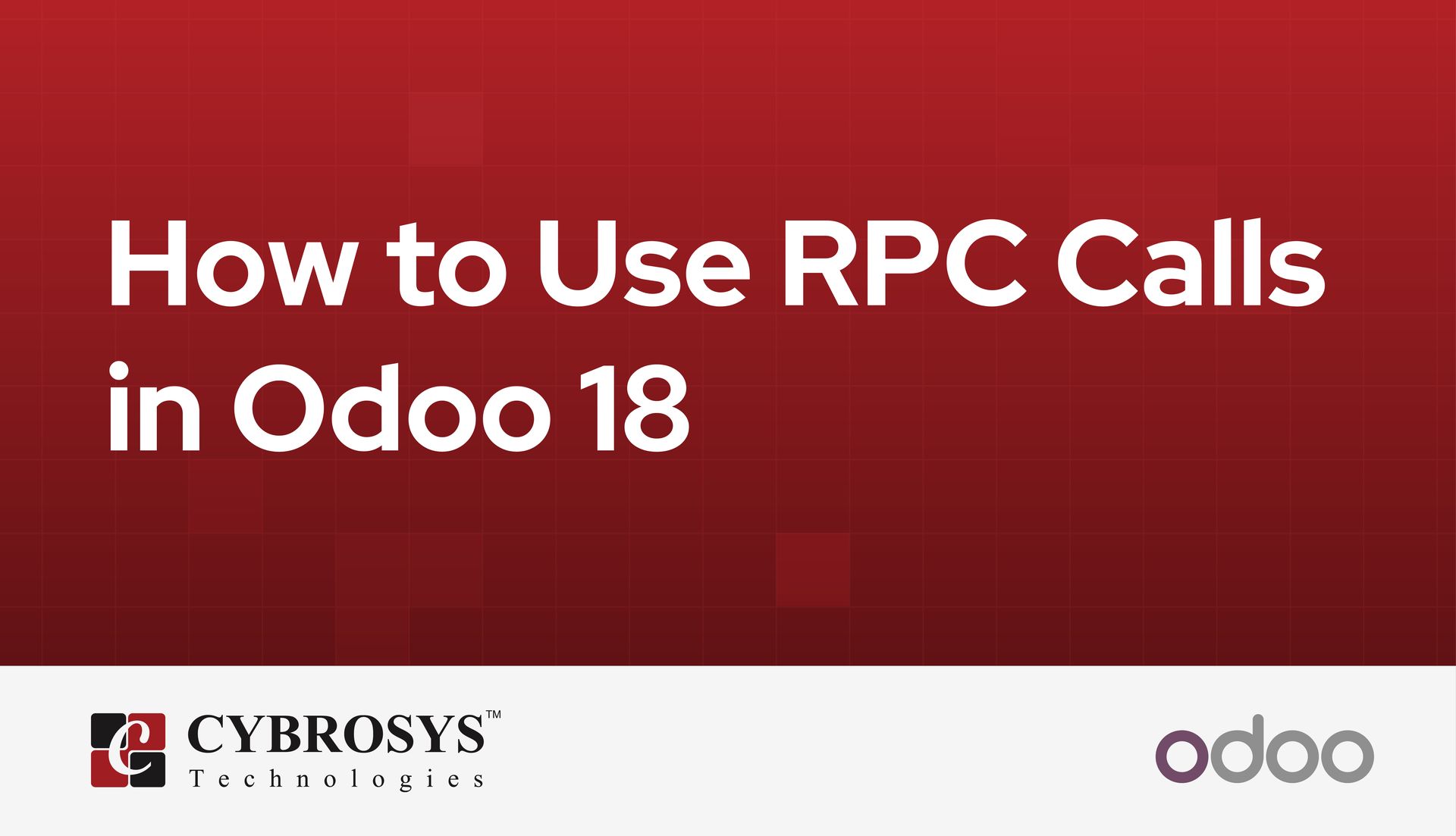 how-to-use-rpc-calls-in-odoo-18.jpg