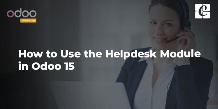 how-to-use-the-helpdesk-module-in-odoo-15.jpg