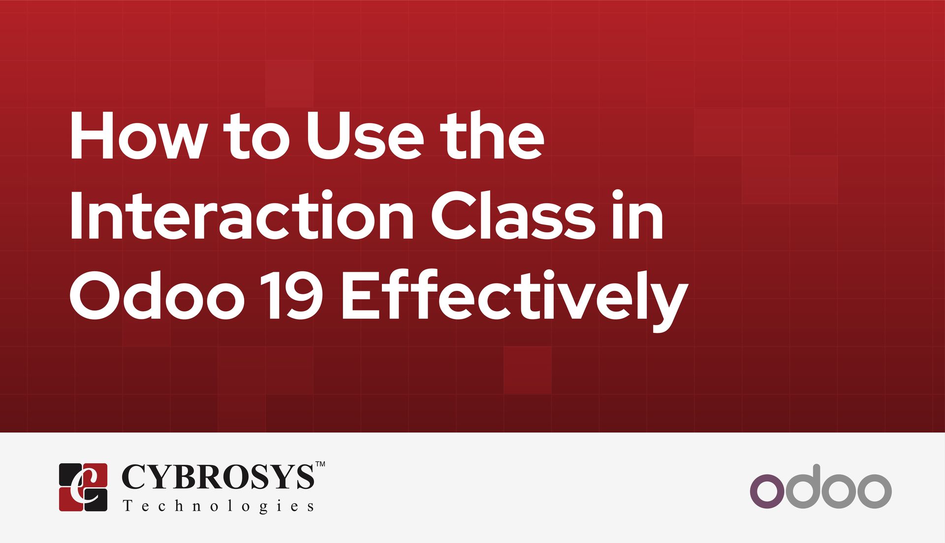 How to Use the Interaction Class in Odoo 19 Effectively