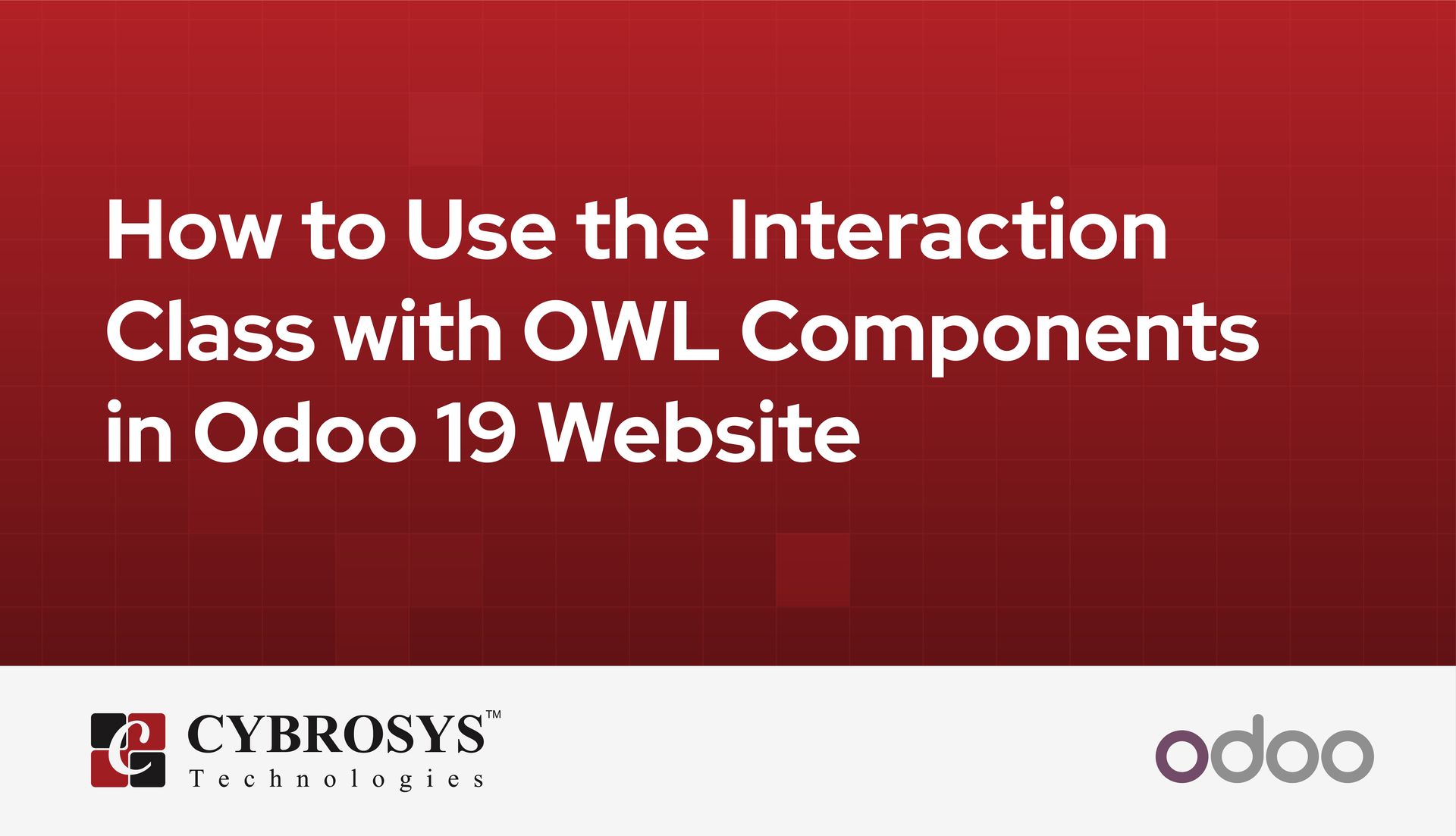how-to-use-the-interaction-class-with-owl-components-in-odoo-19-website.jpg