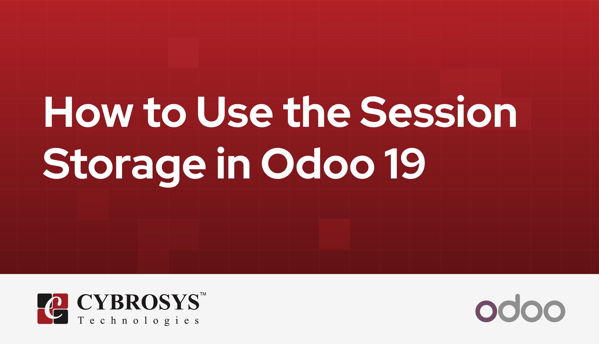 how-to-use-the-session-storage-in-odoo-19.jpg