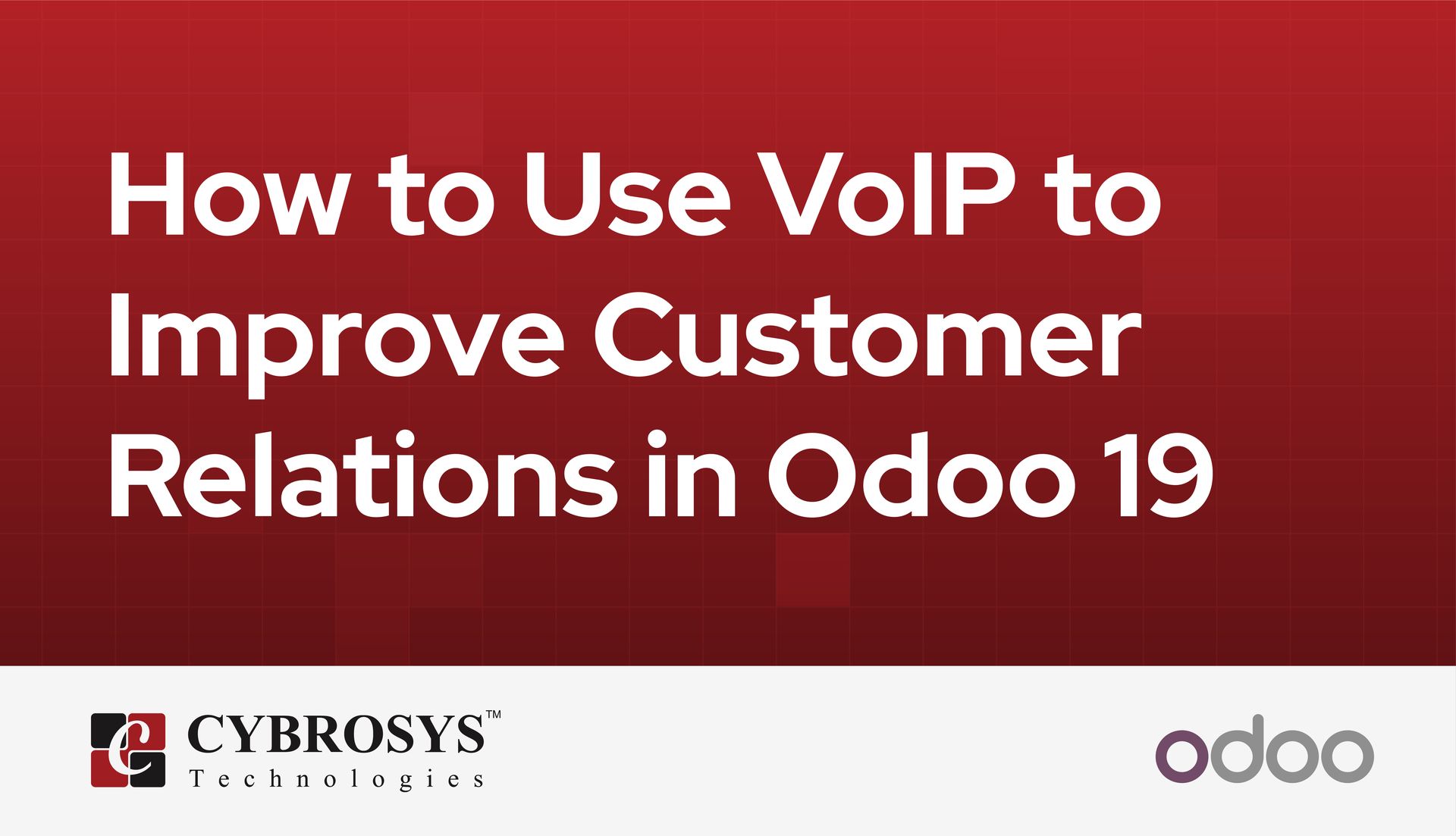 how-to-use-voip-to-improve-customer-relations-in-odoo-19.jpg